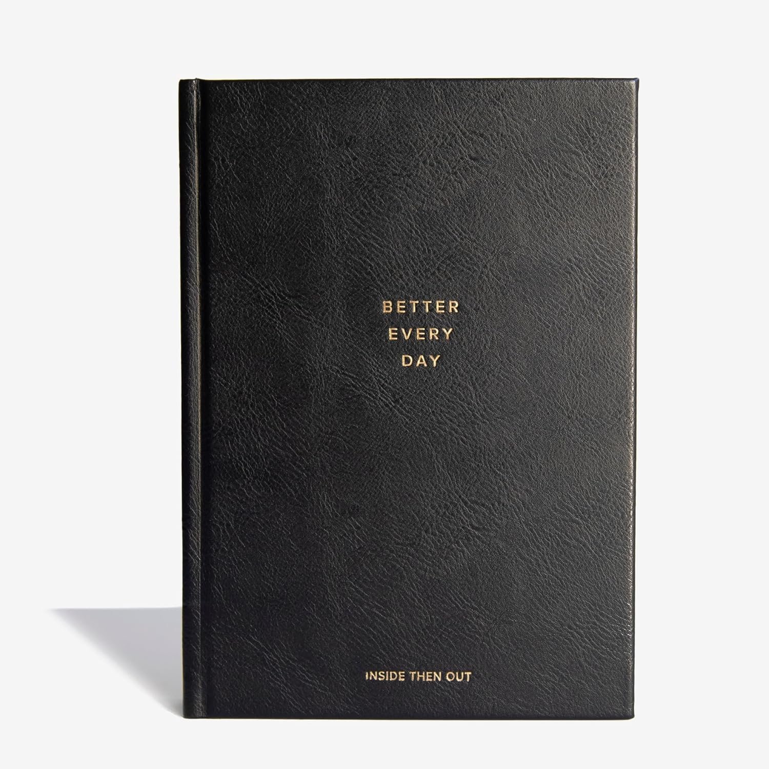 INSIDE THEN OUT Better Every Day Journal – Guided Daily Journal With 365 Pre-Dated Prompts for Self Love, Reflection, Growth, Gratitude, Discovery, Wellness, Healing, Self Help, and Mindfulness – Self Care Routine & Mental Health Gift for Women Men