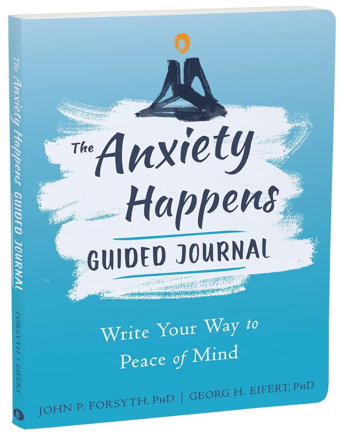 The Anxiety Happens Guided Journal: Write Your Way to Peace of Mind (The New Harbinger Journals for Change Series)